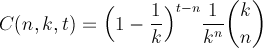 (C\(n,k,t\)=\Big(1-\frac{1}{k}\Big)^{t-n}\frac{1}{k^n}\binom{k}{n}])